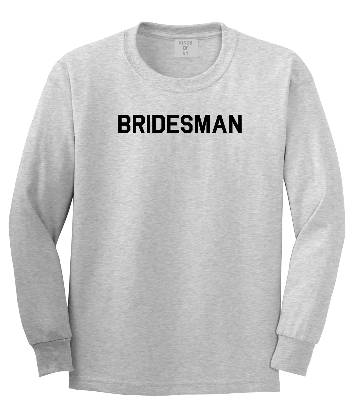 Bridesman Bachlorette Bachelor Party Mens Long Sleeve T-Shirt