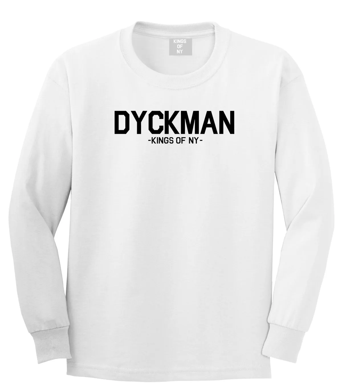 Dyckman Kings Of NY Mens Long Sleeve T-Shirt