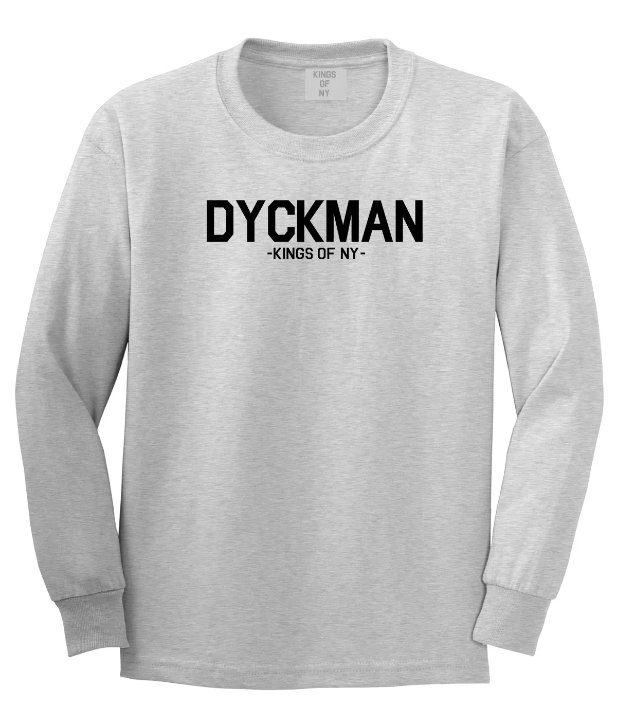 Dyckman Kings Of NY Mens Long Sleeve T-Shirt